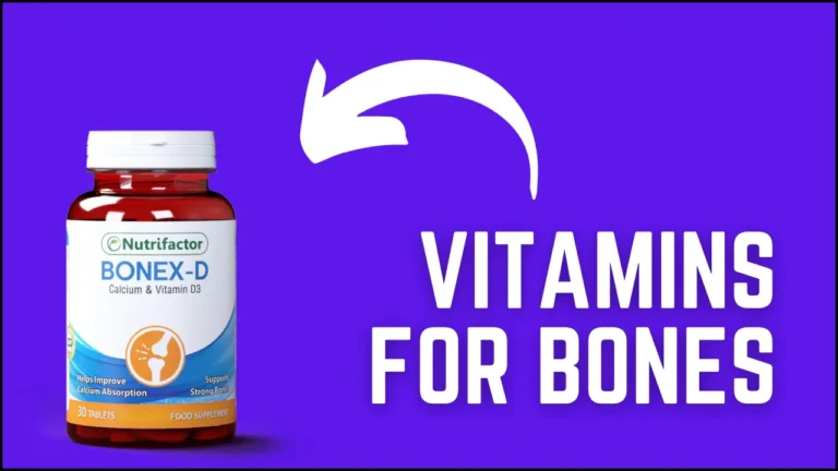 Vitamins for Bones